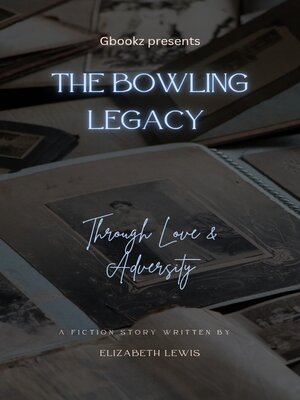 cover image of The Bowling Legacy